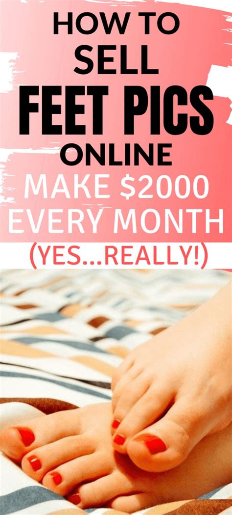 where to sell feet pics|How to Sell Feet Pics & Make Money: Complete。